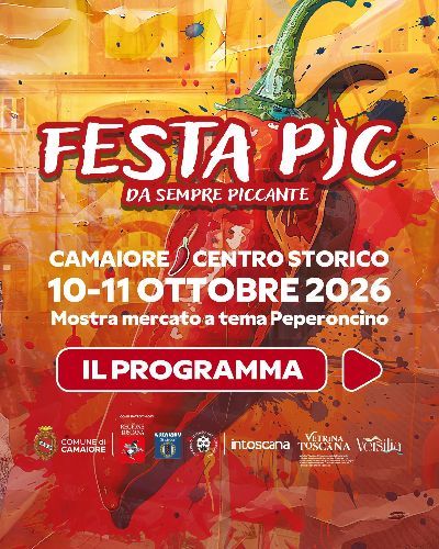 Festa Pic 2026 a Camaiore: Torna l’Evento Più Piccante dell’Anno tra Gusto, Arte e Grandi Ospiti